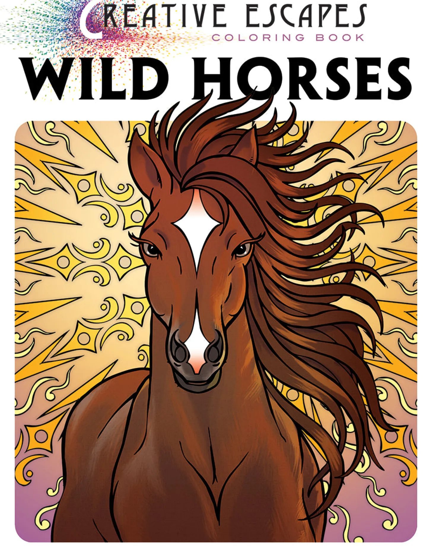 Creative Escapes Coloring Book: Wild Horses